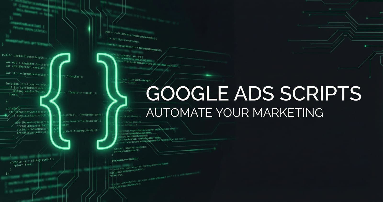 Google Ads Scripts: Automate Reports and Optimisations